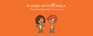 Vi stödjer aktiv skola